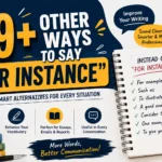 other ways to say for instance