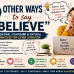 other ways to say i believe