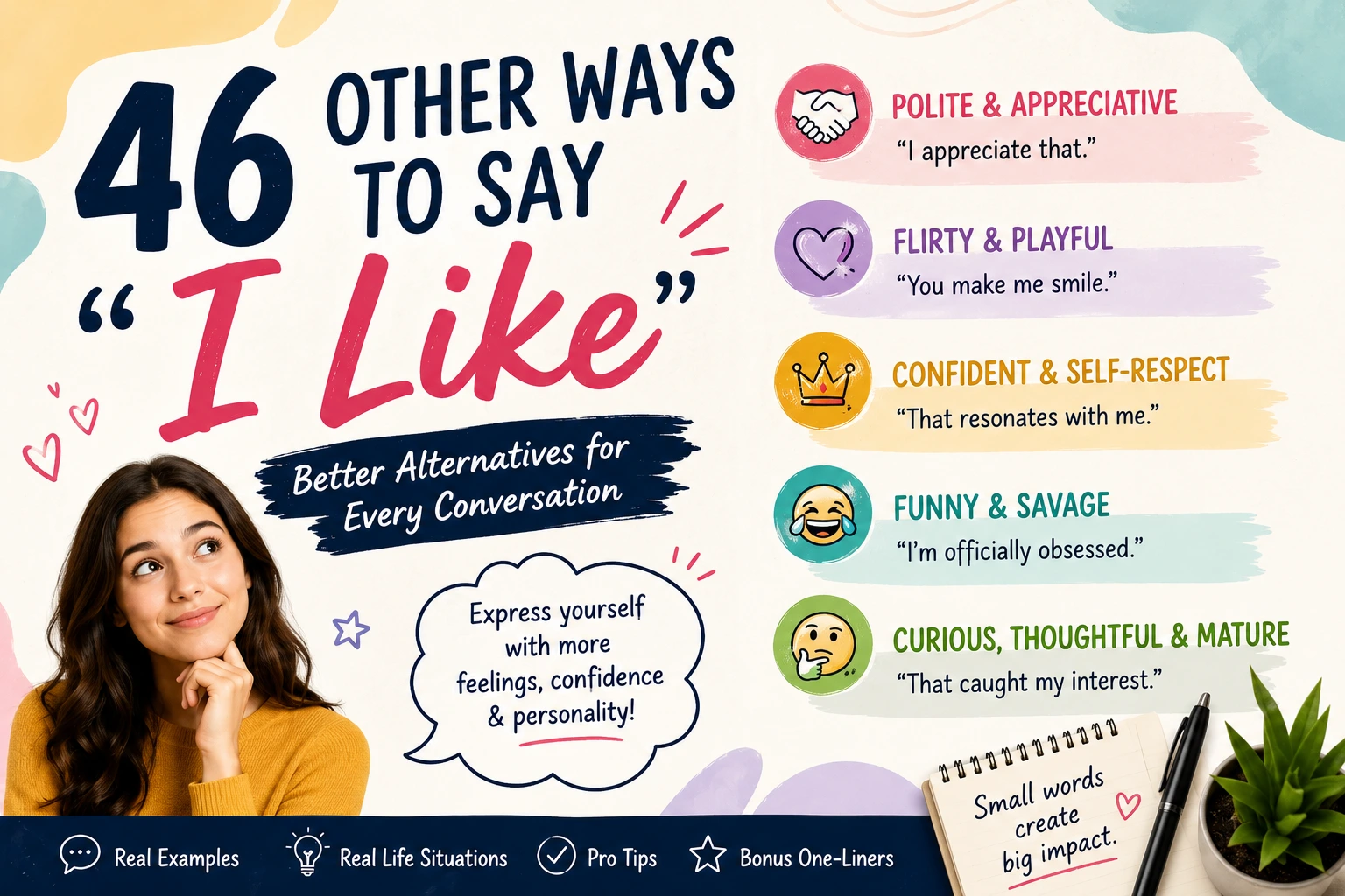 other ways to say i like