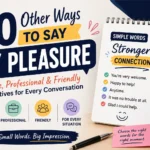 other ways to say my pleasure