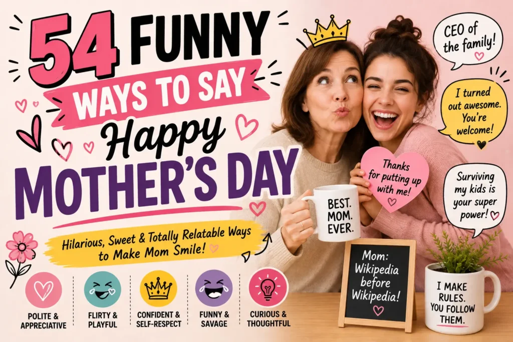 funny ways to say happy mothers day