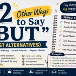 other ways to say but