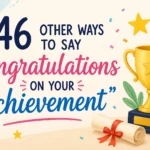 other ways to say congratulations on achievement