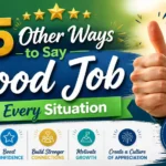 other ways to say good job
