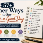 other ways to say have a good day