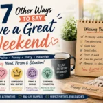 other ways to say have a great weekend