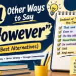 other ways to say however