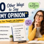 other ways to say in my opinion