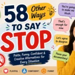 other ways to say stop
