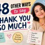 other ways to say thank you so much