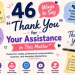 ways to say thank you for your assistance in this matter