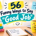 funny ways to say good job