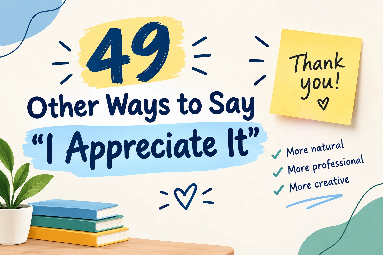 other ways to say i appreciate it