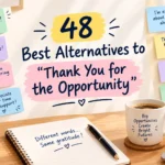 other ways to say thank you for the opportunity