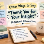 other ways to say thank you for your insight